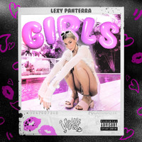 Lexy Panterra - Girls (Explicit)