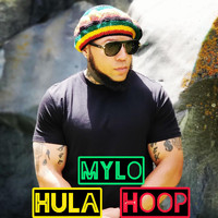 Mylo - Hula Hoop (Explicit)