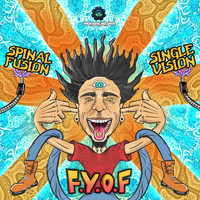 Spinal Fusion and Single Vision - F.Y.O.F