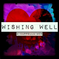 Forrest Gore - Wishing Well (A Capella Mix)