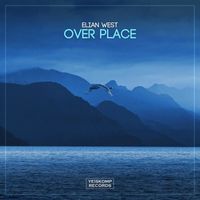 Elian West - Over Place