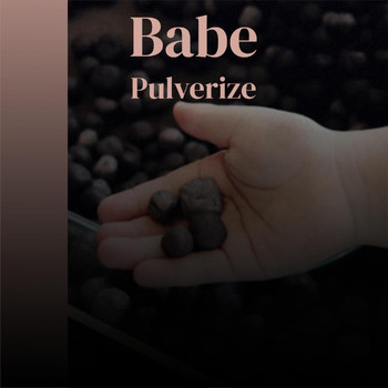 Various Artists - Babe Pulverize