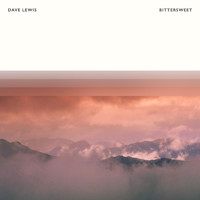 Dave Lewis - Bittersweet