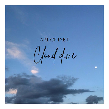 Art of Exist - Cloud Dive
