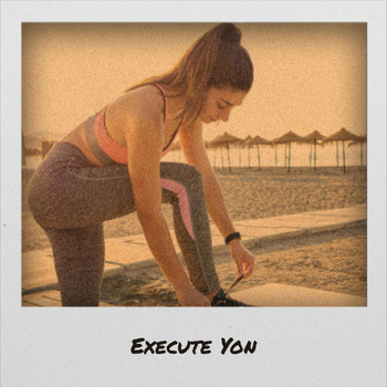 Various Artists - Execute Yon