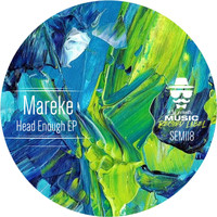 Mareke - Head Enough EP