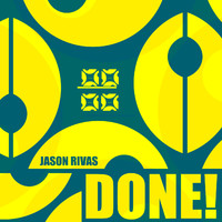 Jason Rivas - Done!