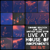 Connor Bracken and the Mother Leeds Band - Live at House of Independents (Explicit)
