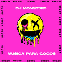 Dj Monst3r5 - Musica Para Gogos (Explicit)