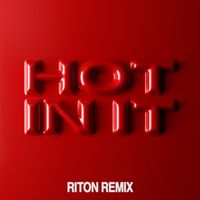 Tiësto & Charli XCX - Hot In It (Riton Remix)