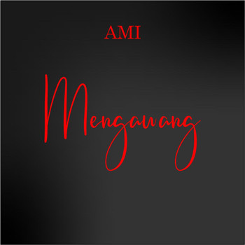 AMI - Mengawang