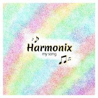 Harmonix - My Song