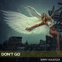 Jerry Majenza - Don't Go