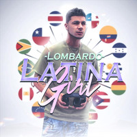 Lombardo - Latina Girl (Explicit)