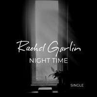 Rachel Garlin - Night Time