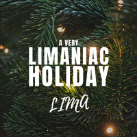 LIMA - A Very Limaniac Holiday
