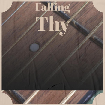 Various Artists - Falling Thy