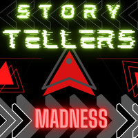 Storytellers - Madness
