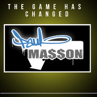 Paul Ma$$on - The Game Has Changed (Explicit)