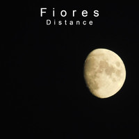 Fiores - Distance