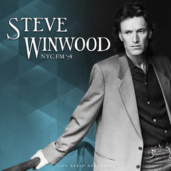 Steve Winwood - NYC FM '78 (live)