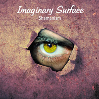 Imaginary Surface - Shamanism