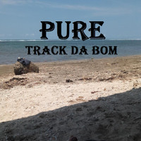 Pure - Track da Bom