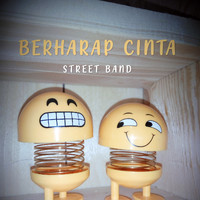 Street Band - Berharap Cinta