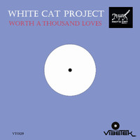 White Cat Project - Worth a Thousand Loves