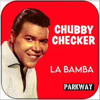 Chubby Checker - La Bamba