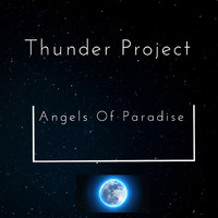Thunder Project - Angels of Paradise