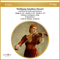 Giuliano Carmignola, Il Quartettone and Carlo De Martini - Mozart: Concertos for violin and orchestra. Adagio K. 261 - Rondo K. 269 - Rondo K. 373