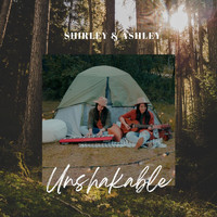 Shirley & Ashley - Unshakable