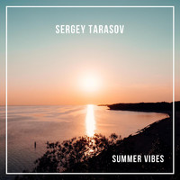 Sergey Tarasov - Summer Vibes