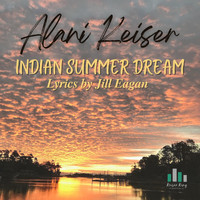 Alani Keiser - Indian Summer Dream