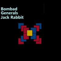 Bombad Generals - Jack Rabbit