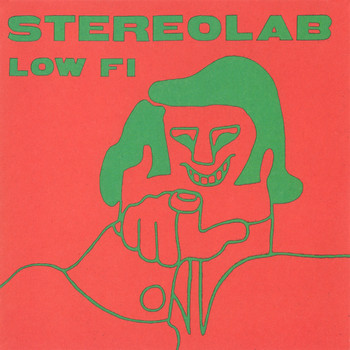 Stereolab - Low Fi (2022 Remaster)