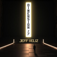 Jeff Veliz - Dimension 7  Jeff Veliz