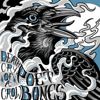 Poet Bones - Death Cry of a Crow