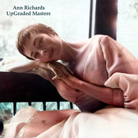 Ann Richards - UpGraded Masters (All Tracks Remastered)