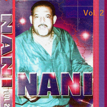 Cheb Nani - Vol. 2