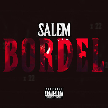 Salem - Bordel x 22 (Explicit)