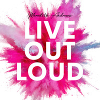 Meredith Andrews - Live Out Loud
