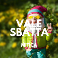 Vale Sbatta - Mitica