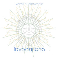 Vera Touslesvents - Invocations
