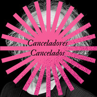 Carlos Careqa - Canceladores Cancelados