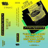 The Knife - Let's Talk About Gender Baby, Lets Talk About You and Me (Remixes)