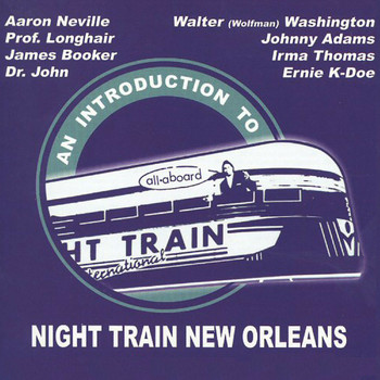 Various Artists - An Intro to Night Train New Orleans