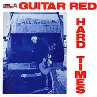 Guitar Red - Hard Times