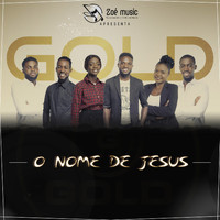 Gold - O Nome de Jesus (Explicit)